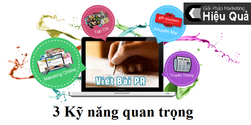 Read more about the article 3 kỹ năng viết bài PR hiệu quả thu hút người đọc cho mọi lĩnh vực