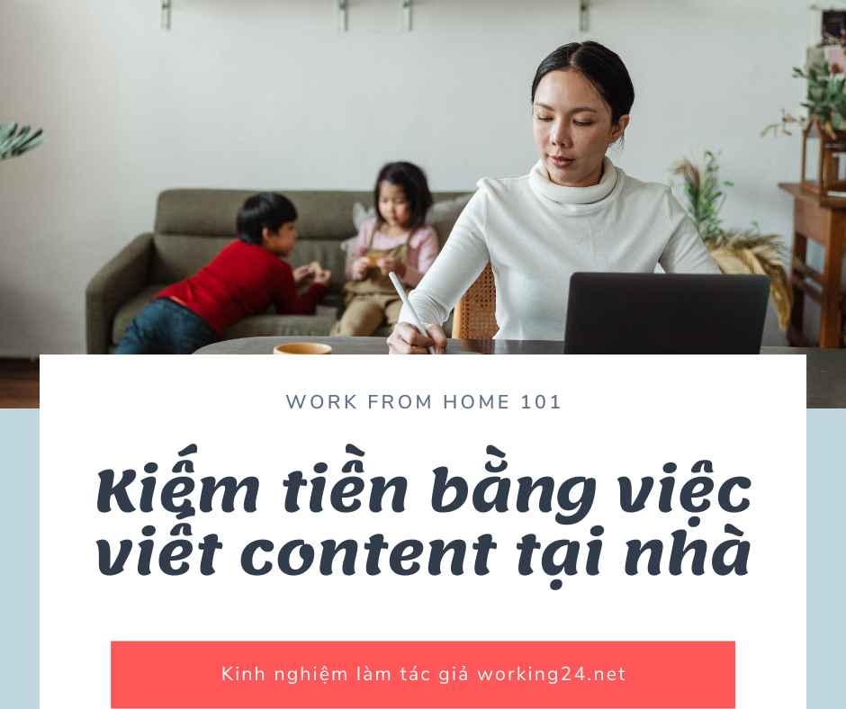 Kiếm tiền bằng việc viết content tại nhà Kiếm tiền bằng việc viết content tại nhà