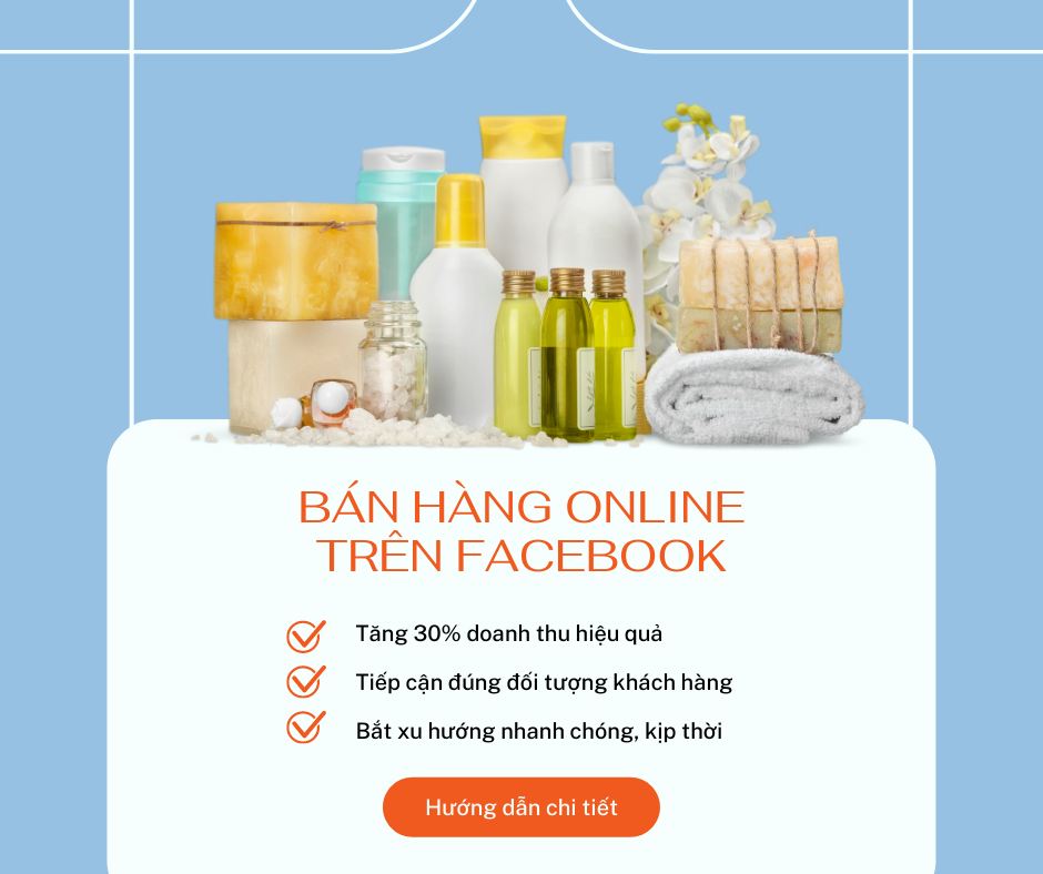Cách bán hàng online trên facebook hiệu quả